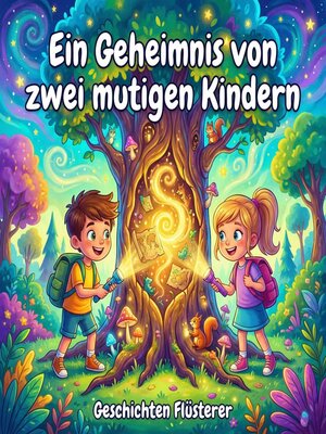 cover image of Ein Geheimnis von zwei mutigen Kindern